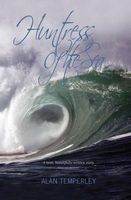 Cover of Huntress of the Sea by Alan Temperley