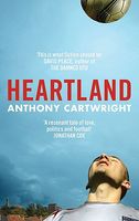 Cover of Heartland by Anthony Cartwright