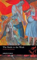 Cover of The Battle to the Weak by Hilda Vaughan