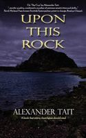 Cover of Upon This Rock by Alexander Tait