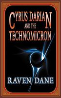 Cyrus Darian and the Technomicron