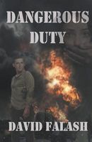 Cover of Dangerous Duty by David Falash