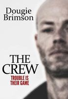 Cover of The Crew by Dougie Brimson