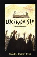 Cover of Lucinda Sky by Maidhe Dainin O Se