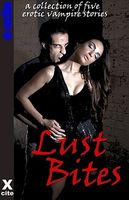 Cover of Lust Bites: A collection of erotic vampire stories by Roxanne Rhoads