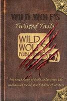 Wild Wolf's Twisted Tails