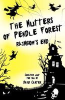 Cover of The Nutters of Pendle Forest - Book Two Rainbows End by David Carter
