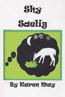 Cover of Shy Saelig by Karen May