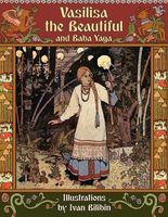 Vasilisa the Beautiful and Baba Yaga