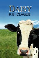 Cover of Daisy by R.B. Clague