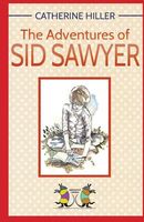 The Adventures of Sid Sawyer