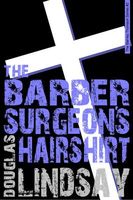 The Barber Surgeon's Hairshirt