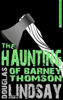 The Haunting Of Barney Thomson