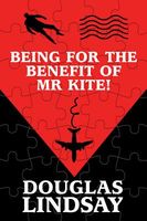 Being For The Benefit Of Mr Kite!