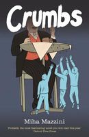 Cover of Crumbs by Miha Mazzini