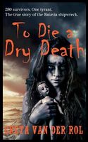 To Die a Dry Death