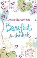 Cover of Barefoot in the Dark by Lynne Barrett-Lee