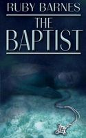 Cover of The Baptist by Ruby Barnes