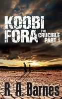 Cover of The Crucible - Part 1 by Ruby Barnes