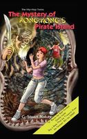 Cover of The Mystery of Hong Kong's Pirate Island by G. Stuart Nakay
