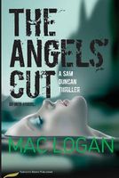 Cover of The Angels' Cut by Mac Logan