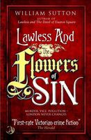 Lawless & the Flowers of Sin