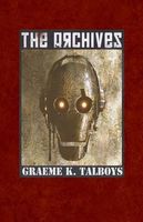 Cover of The Archives by Graeme K. Talboys