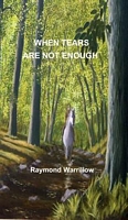 When Tears Are Not Enough