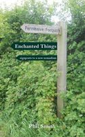 Cover of Enchanted Things by Phil Smith