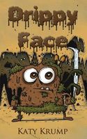Cover of Drippy Face by Katy Krump