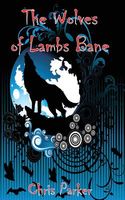 The Wolves of Lambs Bane