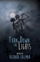 Turn Down the Lights
