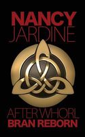 Cover of After Whorl by Nancy Jardine
