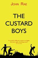 Cover of The Custard Boys by John Rae