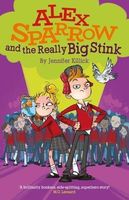 Alex Sparrow and the Really Big Stink