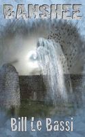 Cover of Banshee by Bill Le Bassi