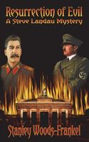 Cover of Resurrection of Evil by Stanley Woods-Frankel