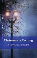 Cover of Christmas Is Coming by John Rae