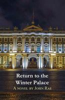 Cover of Return to the Winter Palace by John Rae