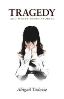 Tragedy and Other Short Stories
