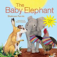 Cover of The Baby Elephant - Counting Is Fun Book 2 by Shahram Parvin