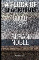 Cover of A Flock of Blackbirds by Susan Noble