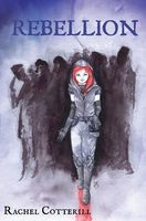 Cover of Rebellion by Rachel Cotterill