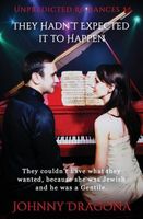 Cover of They Hadn't Expected It to Happen by Johnny Dragona