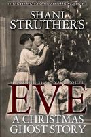 Eve: A Christmas Ghost Story
