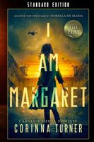 I Am Margaret: The Play