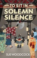 To Sit in Solemn Silence