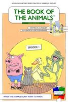 The Book of the Animals - Episode 1 [Second Generation]