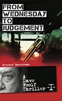 Cover of From Wednesday to Judgement by Bernard Bannerman