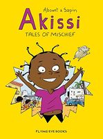 Cover of Akissi: Tales of Mischief by Marguerite Abouet